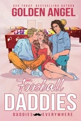 Foosball Daddies by Golden Angel