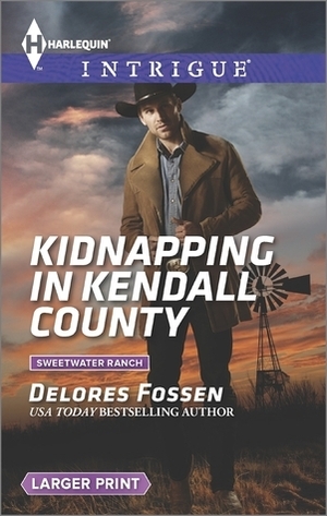 Kidnapping in Kendall County by Delores Fossen