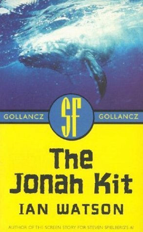 The Jonah Kit by Ian Watson