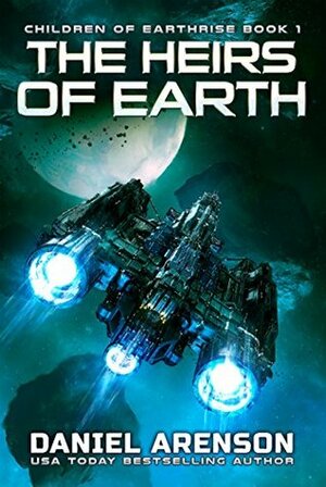 The Heirs of Earth by Daniel Arenson
