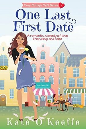 One Last First Date by Kate O'Keeffe