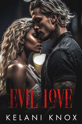 Evil love  by Kelani Knox