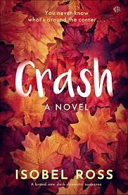 Crash by Isobel Ross