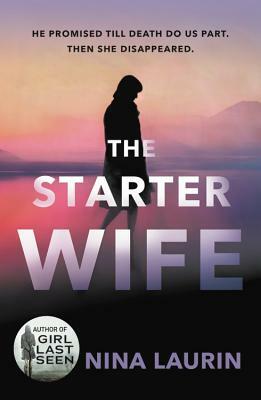 The Starter Wife by Nina Laurin