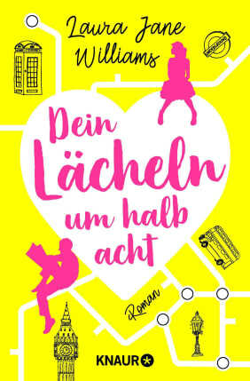 Dein Lächeln um halb acht by Laura Jane Williams