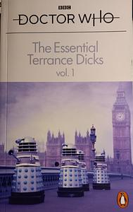 Doctor Who: The Essential Terrance Dicks vol. 1 by Terrance Dicks