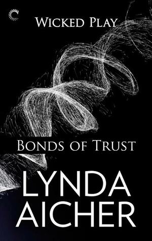 Bonds of Trust by Lynda Aicher