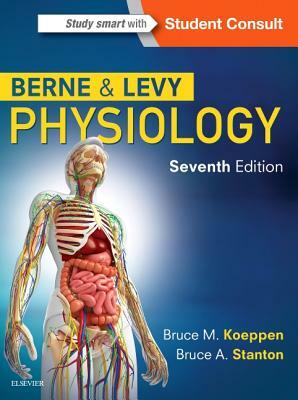 Berne & Levy Physiology by Bruce A. Stanton, Bruce M. Koeppen