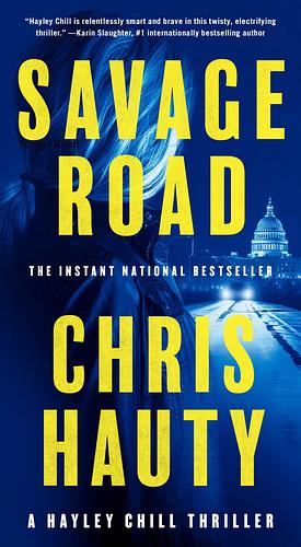 Savage Road: A Thriller by Chris Hauty, Chris Hauty