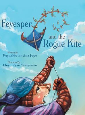 Feyesper and the Rogue Kite by Reynaldo Encina Jope