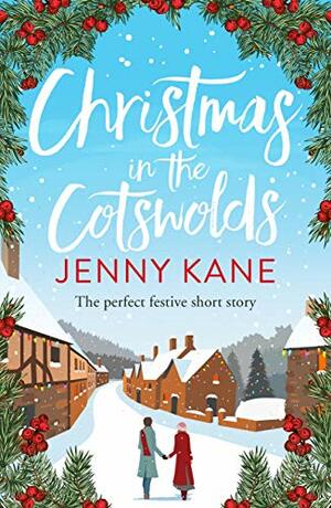 Christmas in the Cotswolds by Jenny Kane