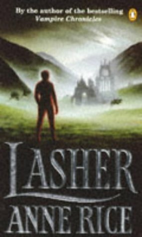 Lasher by Anne Rice