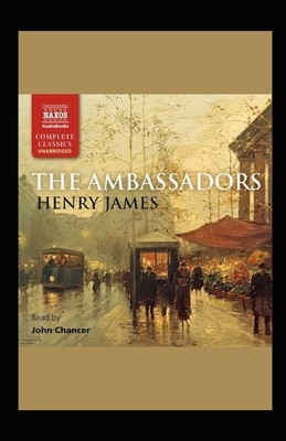 The Ambassadors Illustrated by Henry James