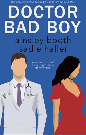 Doctor Bad Boy by Sadie Haller, Ainsley Booth