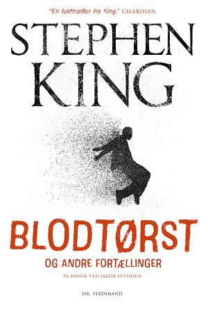Blodtørst og andre fortællinger by Stephen King