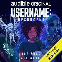 Username: Resurgent by Joe Sugg, Paul Neafcy