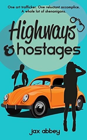 Highways & Hostages by Jax McQueen
