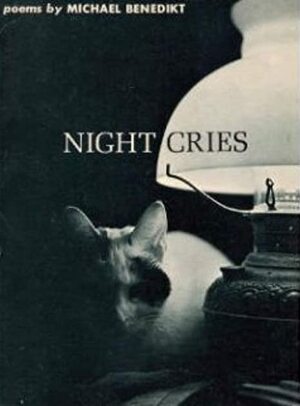 Night Cries: Reflections on Dance and Dances by Michael Benedikt