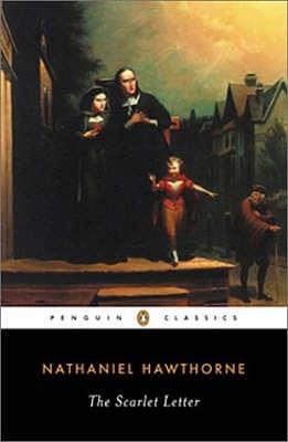 The Scarlet Letter by Nathaniel Hawthorne