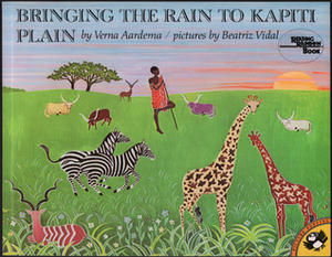 Bringing the Rain to Kapiti Plain by Verna Aardema