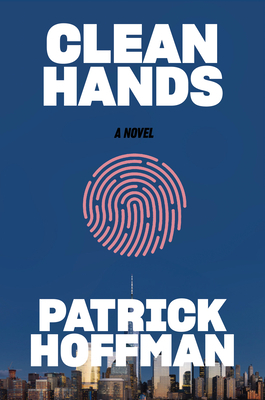 Clean Hands by Patrick Hoffman