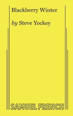 Blackberry Winter by Steve Yockey