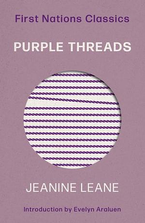 Purple Threads  by Jeanine Leane