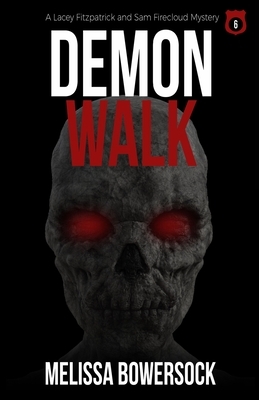 Demon Walk by Melissa Bowersock