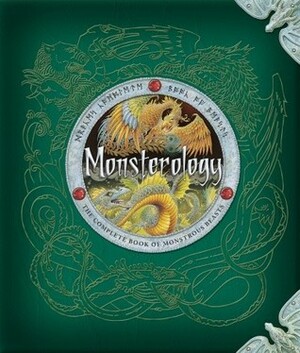 Monsterology (Ologies, #6) by Dugald A. Steer