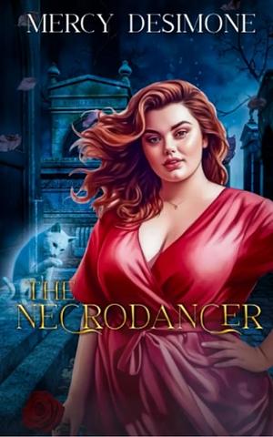 The NecroDancer by Mercy DeSimone