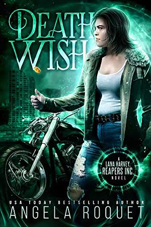 Death Wish by Angela Roquet