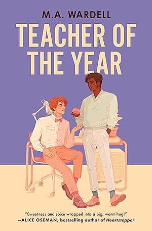 Teacher of the Year by M.A. Wardell