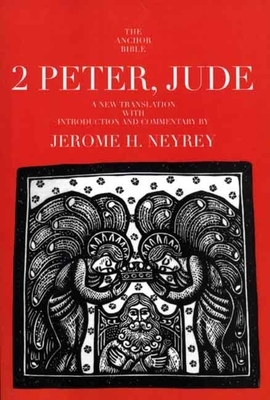 2 Peter, Jude by Jerome H. Neyrey