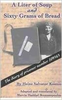 A Liter of Soup and Sixty Grams of Bread: The Diary of Prisoner Number 109565 by Chaints Salvator Kounio, Chaints Salvator Kounio