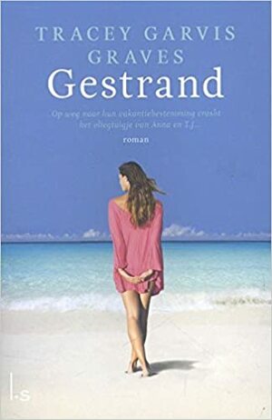 Gestrand by Tracey Garvis Graves