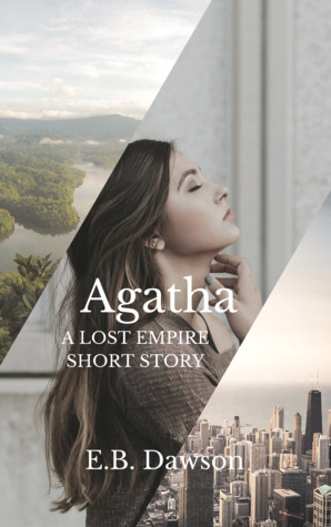 Agatha by E.B. Dawson