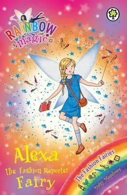 Alexa the Fashion Reporter Fairy by Daisy Meadows