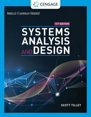 Systems Analysis and Design by Scott Tilley