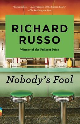 Nobody's Fool by Richard Russo