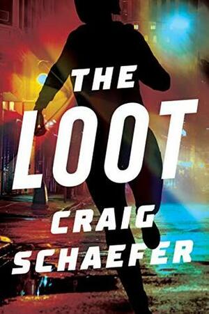 The Loot by Craig Schaefer