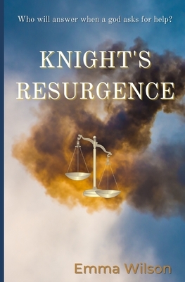 Knight's Resurgence by Emma Wilson