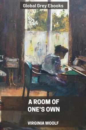 A Room of One's Own by Virginia Woolf