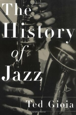 The History of Jazz (2nd ed.) by Ted Gioia