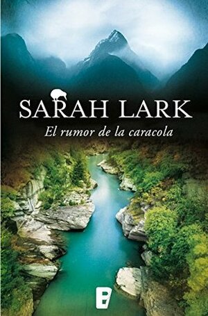 El rumor de la caracola by Sarah Lark