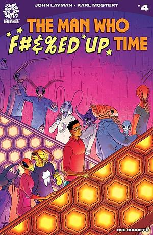 The Man Who F#&%ed Up Time #4 by John Layman