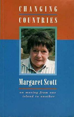 Changing Countries by Margaret Scott