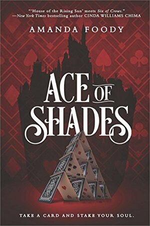 Ace of Shades by Amanda Foody