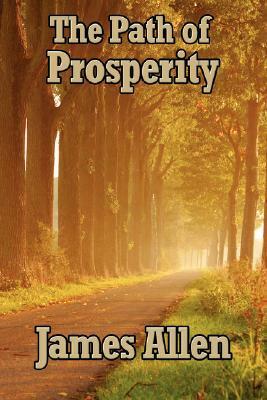 The Path of Prosperity by James Allen