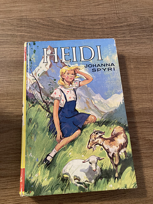 Heidi by Johanna Spyri