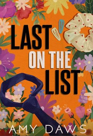 Last on the list  by Amy Daws